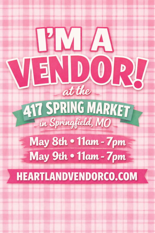 417 Spring Market | Springfield, MO | 5/8 - 5/9/26