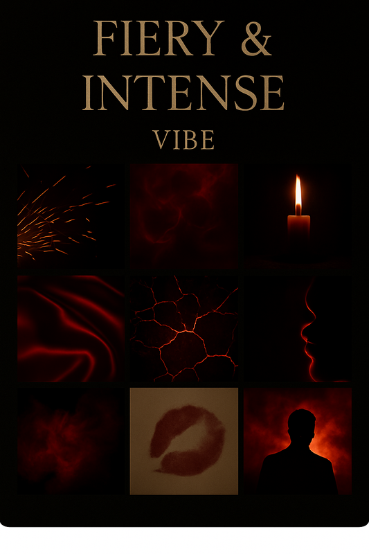 Fiery & Intense Vibe
